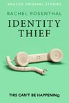 Identity Thief (This Can't Be Happening collection)