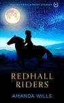 Redhall Riders (The Riverdale Pony Stories Book 4)