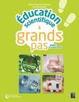 EDUCATION SCIENTIFIQUE A GRANDS PAS - TPS-PS-MS-GS - RESSOURCES NUMERIQUES