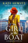 The Girl on the Boat: An utterly gripping and epic World War 2 novel (The Emerald Sisters Book 1)