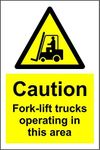 Warning Caution fork-lift trucks operating in this area safety sign - 1.2mm rigid plastic 300mm x 200mm