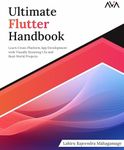 Ultimate Flutter Handbook: Learn Cr