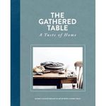 The Gathered Table: A Taste of Home