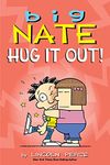 Big Nate: Hug It Out!