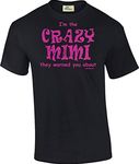 Hip Together I'm The Crazy Mimi Unisex Tee (S)