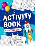 Activity Book For 8-12 Year Olds: A