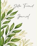 Sister Friends: Journal