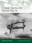 U-boat Tactics in World War II (Elite Book 183)