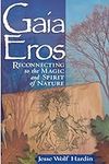 Gaia Eros: Reconnecting to the Magi