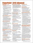 Microsoft PowerPoint 2010 Advanced Quick Reference Guide (Cheat Sheet of Instructions, Tips & Shortcuts - Laminated Card)