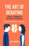 The Art of Debating: 7 Crucial Tech