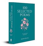 100 Selected Poems, John Keats: Collectable Hardbound edition