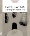 ColdFusion MX Developer′s Handbook