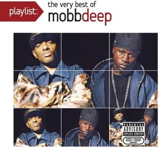 Playlist: The Very Best of Mobb Deep