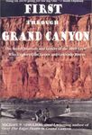 First Through Grand Canyon: The Secret Journals and Letters of the 1869 Crew Who Explored the Green and Colorado Rivers