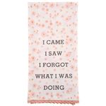 Flour Sack Tea Towel I Came I Saw