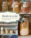 Meals in a Jar: Quick and Easy, Jus