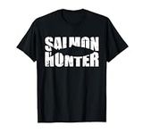Salmon Hunter Fishing T-Shirt