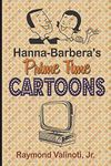 Hanna Barbera's Prime Time Cartoons