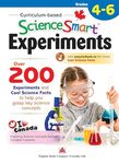 Curriculum-based ScienceSmart Experiments Grades 4 - 6: Canadian curriculum science book to expand children's scientific knowledge on chemistry, physics, and biology