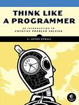 Think Like a Programmer: An Introdu