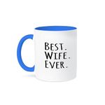 3dRose Mug_151521_6 "Best Wife Ever Romantic Married Wedded Love Gifts for Anniversary or Valentines Day" Two Tone Blue Mug, 11 oz, Blue/White