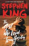 The Girl Who Loved Tom Gordon: A Novel