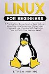 Linux for Beginners: A Practical an