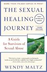 The Sexual Healing Journey: A Guide for Survivors of Sexual Abuse (Third Edition)