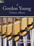 A Gordon Young Tribute Album