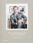 The Savile Row Suit: The Art of Bespoke Tailoring