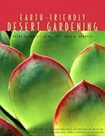 Earth-Friendly Desert Gardening