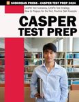 Casper Test Prep Guide - Casper Test Book - 90 Practice Scenarios