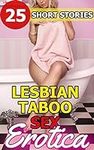25 Short Stories Lesbian Taboo Sex 