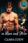 All's Fur in Love and War: A Wolf Shifter Romance (Arcane Affairs Agency)