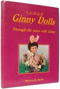 Vogue Ginny Dolls: Through the Years with Ginny