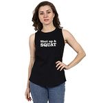 Shut Up and Squat Printed Tank Tops for Women and Girls | Sleeveless Tshirts | Gym Wear | Fitness and Workout T-shirts | Cotton | Stylish | Quote Gym Wear Black