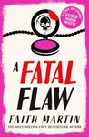 A Fatal Flaw: A gripping murder mystery set in the 1960s, perfect for cozy crime fans (Ryder and Loveday, Book 3)