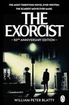 The Exorcist: Quite possibly the most terrifying novel ever written . . .