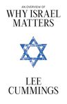 An Overview of Why Israel Matters