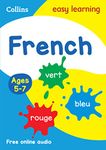 French Ages 5-7: Prepare for school with easy home learning (Collins Easy Learning Primary Languages)