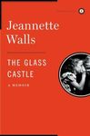 The Glass Castle: A Memoir (Scribner Classics)