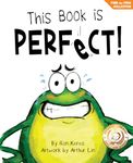 This Book Is Perfect!: A Funny And Interactive Story For Kids (Finn the Frog Collection)