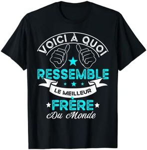 Le meilleur Frère du monde cadeau d'anniversaire Frère T-Shirt