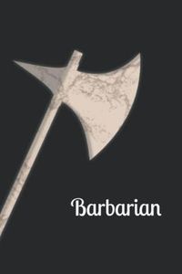 Barbarian - Campaign Journal: Dungeons and Dragons Player campaign diary with simple fillable 5e character sheet