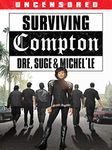 Surviving Compton: Dre, Suge & Michel'le