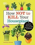 How Not to Kill Your Houseplant: Su