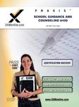 Praxis School Guidance and Counseling 0420 Teacher Certification Test Prep Study Guide