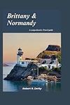 Brittany and Normandy Travel Guide 
