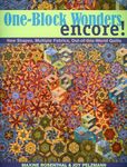 One Block Wonders Encore: New Shapes, Multiple Fabrics, Out-of-this-World Quilts